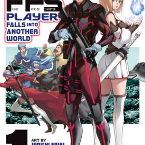 When a Clueless First-Person Shooter Player Falls into Another World Vol. 1 manga